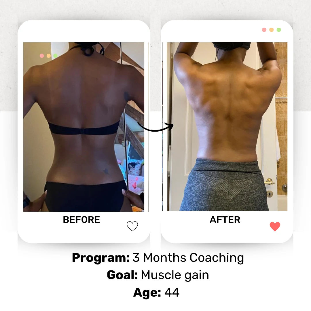 Before and after photos of a female client, age 44, on the 3-month coaching program with a muscle gain goal